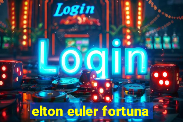 elton euler fortuna